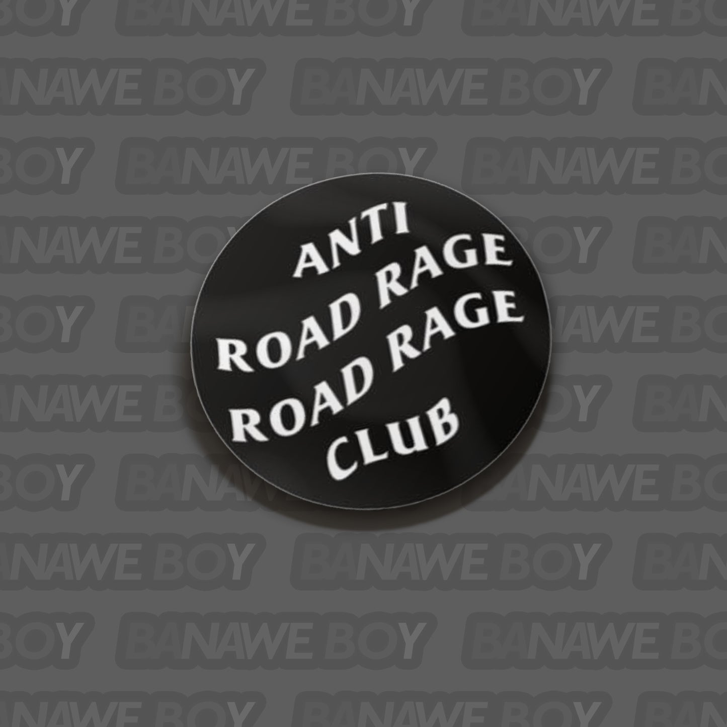 ANTI ROAD RAGE ROAD RAGE CLUB BLACK